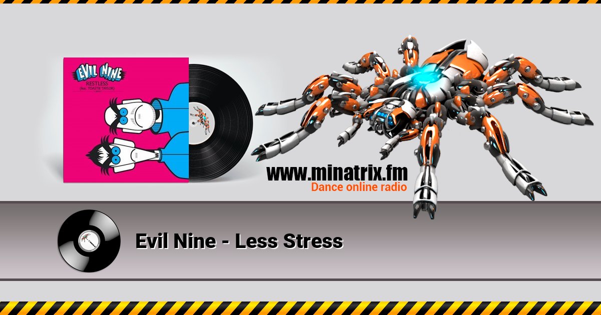 Evil Nine - Less Stress Evil Nine - Less Stress скачать бесплатно