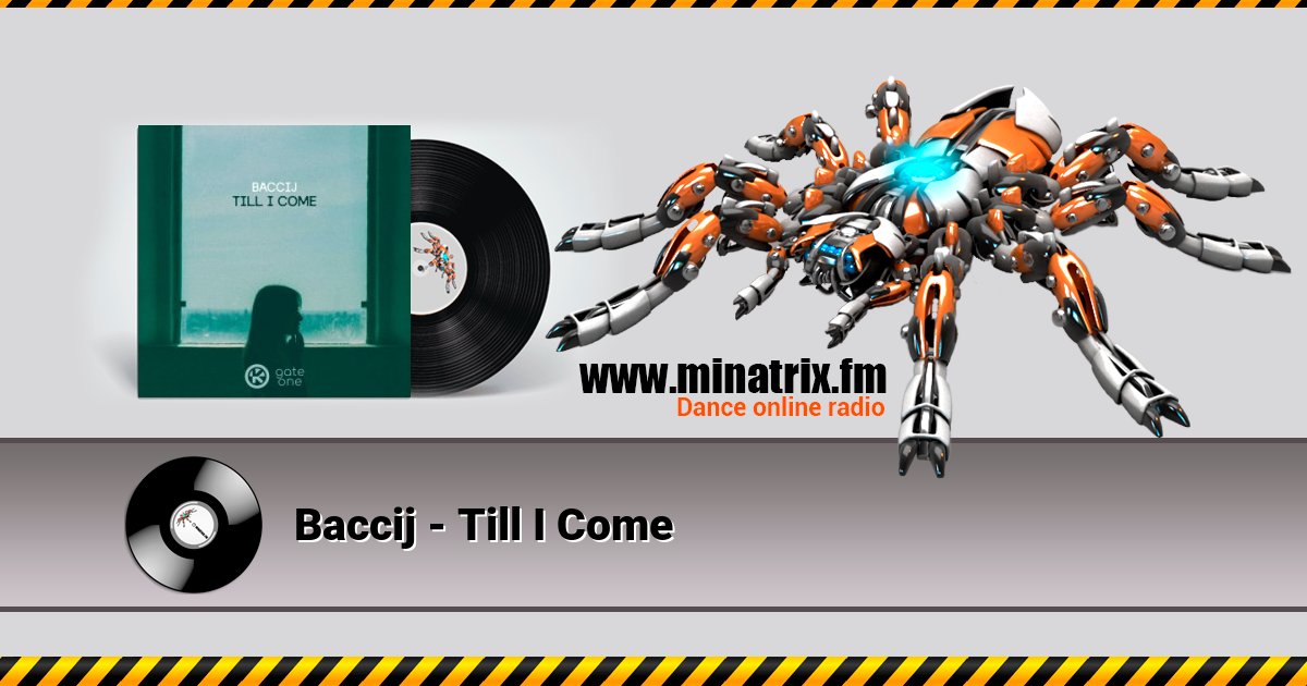 Baccij - Till I Come Baccij - Till I Come скачать бесплатно