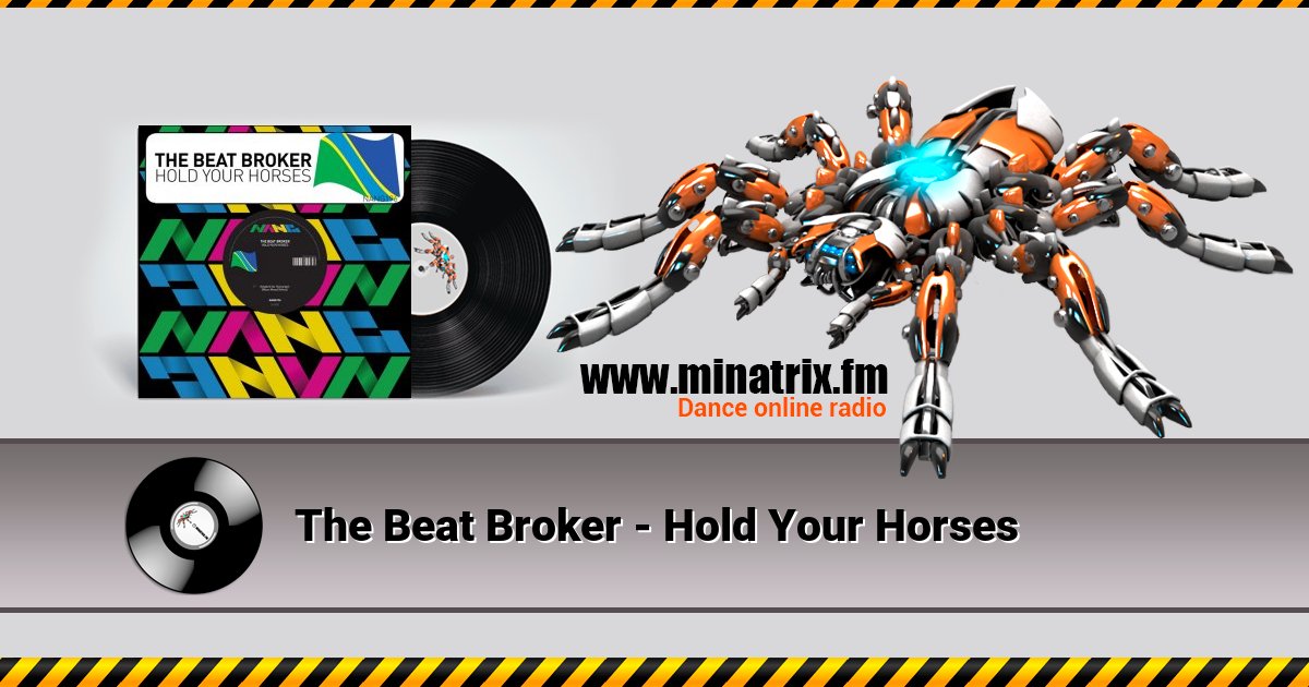 The Beat Broker - Hold Your Horses The Beat Broker - Hold Your Horses скачать бесплатно