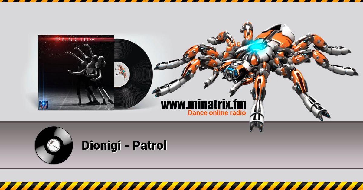 Dionigi - Patrol Dionigi - Patrol скачать бесплатно