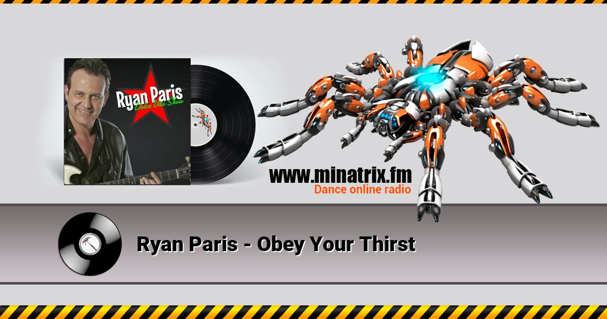 Ryan Paris - Obey Your Thirst Ryan Paris - Obey Your Thirst скачать бесплатно
