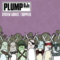 Plump DJs - Gobstopper
