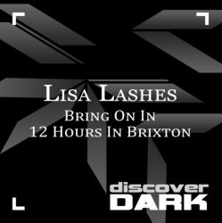 Lisa Lashes - Bring on in (original mix)
