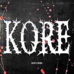 Kayzo & Nimda - Kore