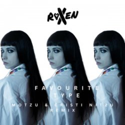 Roxen - Favourite Type (Motzu & Cristi Nitzu Remix)