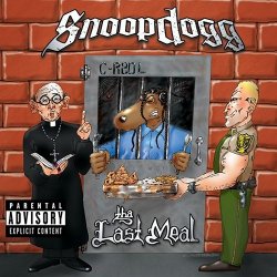 Snoop Dogg - Tha Last Meal