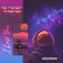 Umar Keyn, Mr Salama, Sara Hadid - I Lost You (Original Mix)
