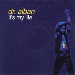 Dr. Alban - It's My Life