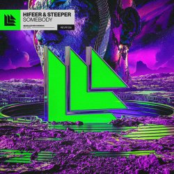 HIFEER & Steeper - Somebody - Somebody