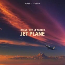 R3HAB, VIZE & JP Cooper - Jet Plane