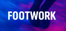 Footwork        -
