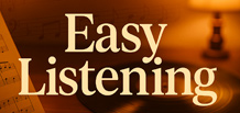Easy Listening — musique pour le confort et l’inspiration