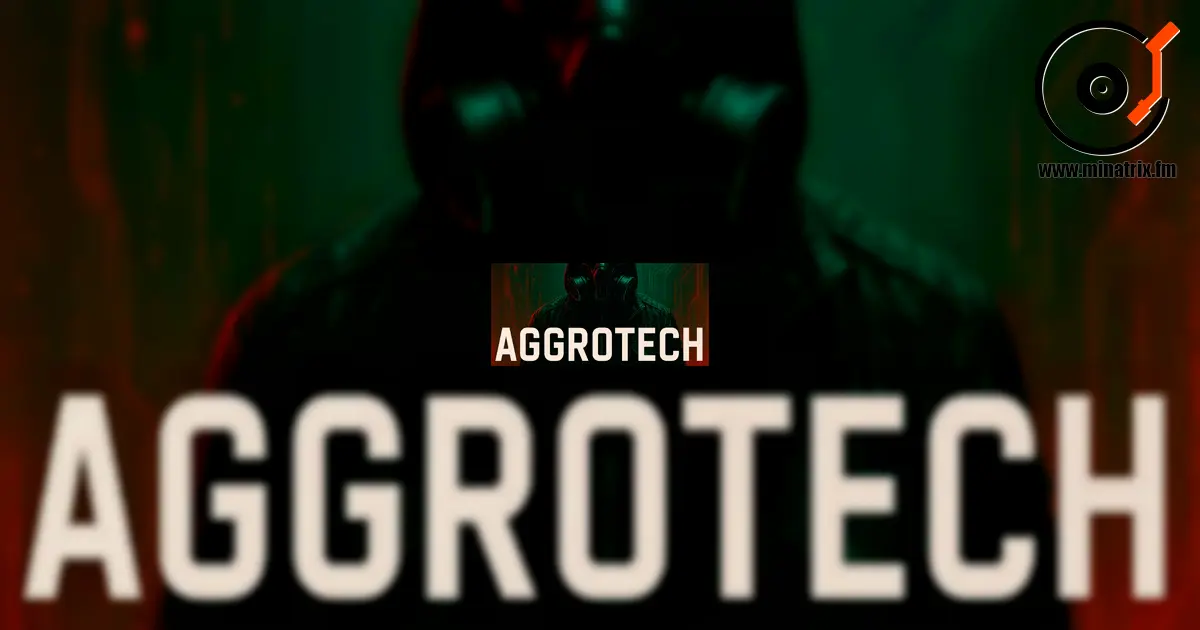 Aggrotech — l’énergie sombre du futur industriel